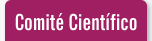 Comit&eacute; Cient&iacute;fico